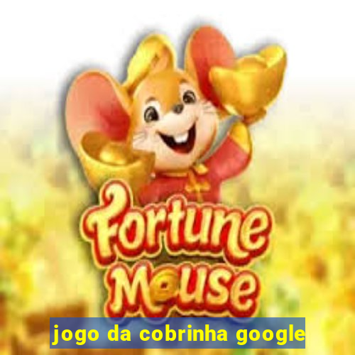 jogo da cobrinha google